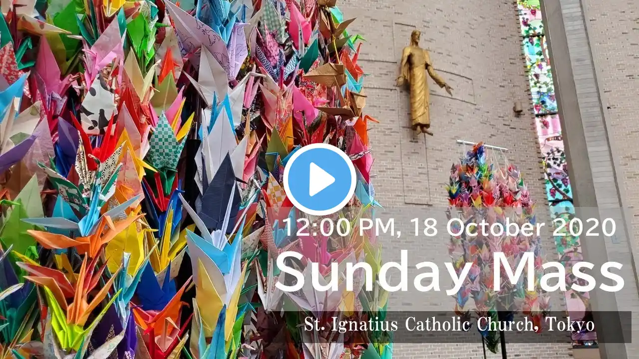 Sunday Mass Live Streaming - 18 October 2020, 12 noon (英語ミサ)