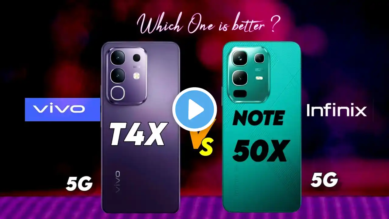 Vivo T4X vs Infinix Note 50x 5G+