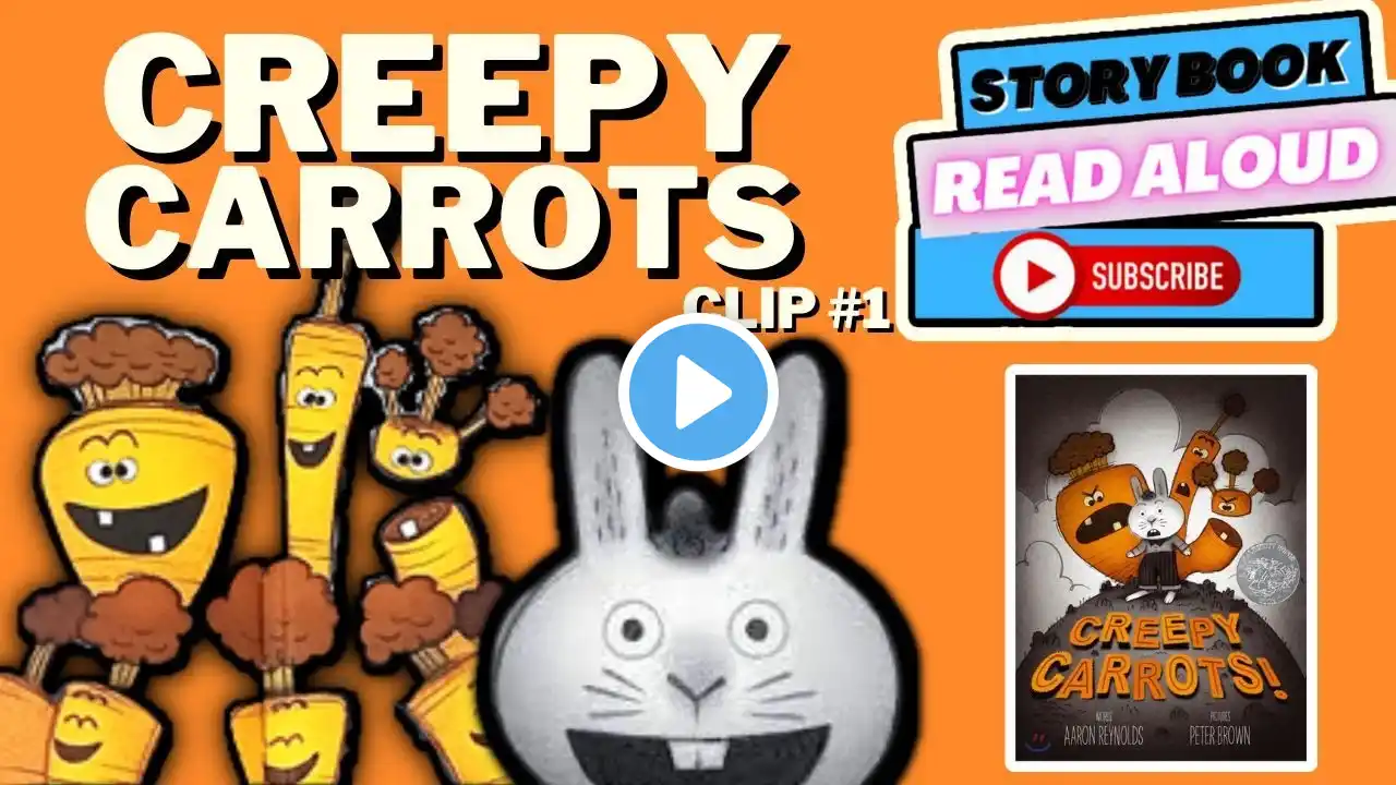 🐰🥕KIDS BOOK READ ALOUD| CREEPY CARROTS Clip 1| A. Reynolds & P. Brown | The Blanket Fort Experience