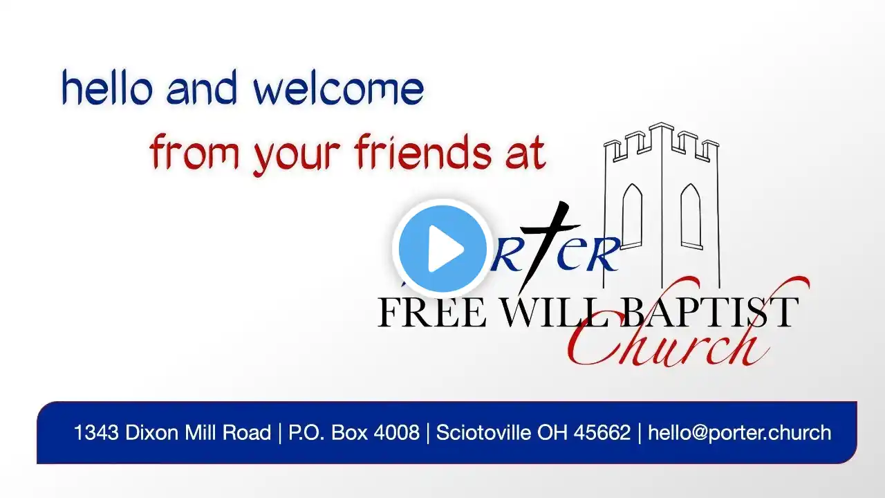 Porter Free Will Baptist Church Livestream | Sunday, August 22, 2021 | Evening Service