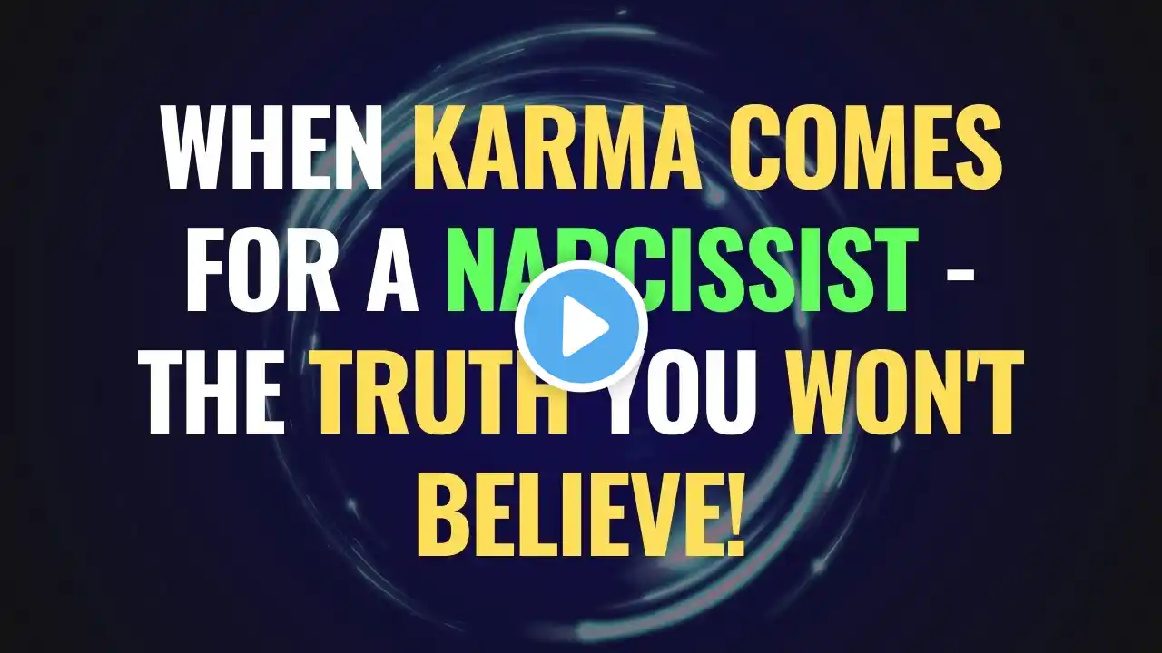 When Karma Comes for a Narcissist - The Truth You Won't Believe! | NPD | Narcissism Backfires