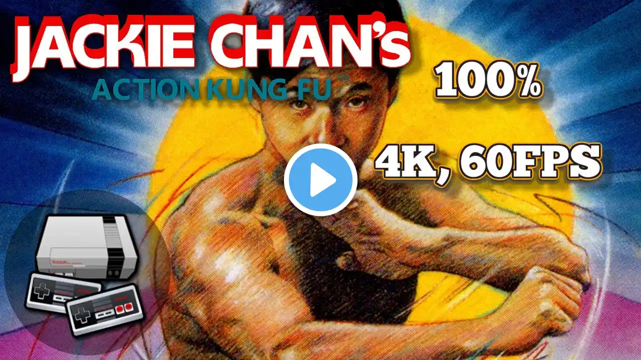 Jackie Chan's Action Kung Fu (NES) [100%] (4K, 60FPS)