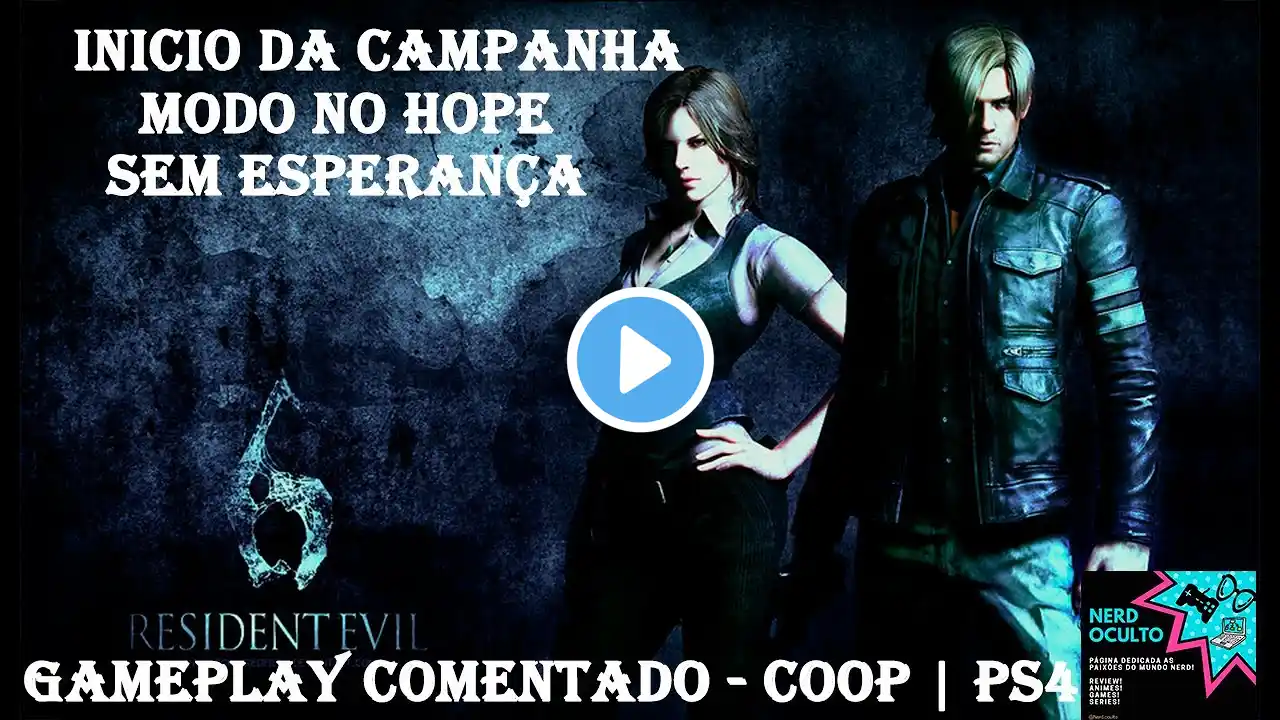 RESIDENT EVIL 6 - COOP ONLINE - DIFICULDADE SEM ESPERANÇA #2 | LEON E HELENA