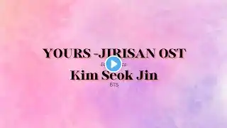 BTS (JIN) - YOURS (EASY LYRICS)