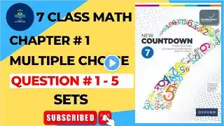 7 Class Math Chapter 1 Multiple Choice Q 1-5 | Oxford New Countdown Book 7 Third Edition MCQ 1