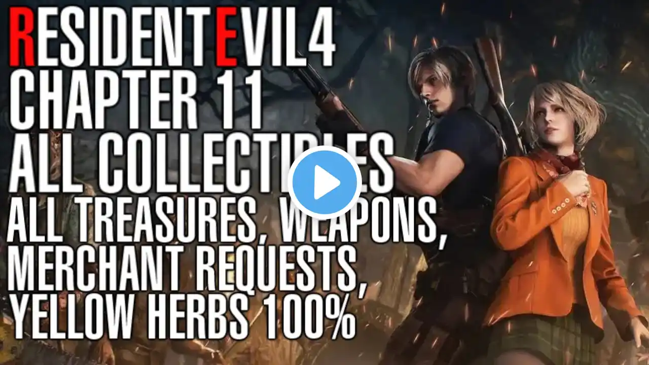 Resident Evil 4 Remake Collectibles Guide - Chapter 11 All Treasures, Weapons Merchant Requests 100%