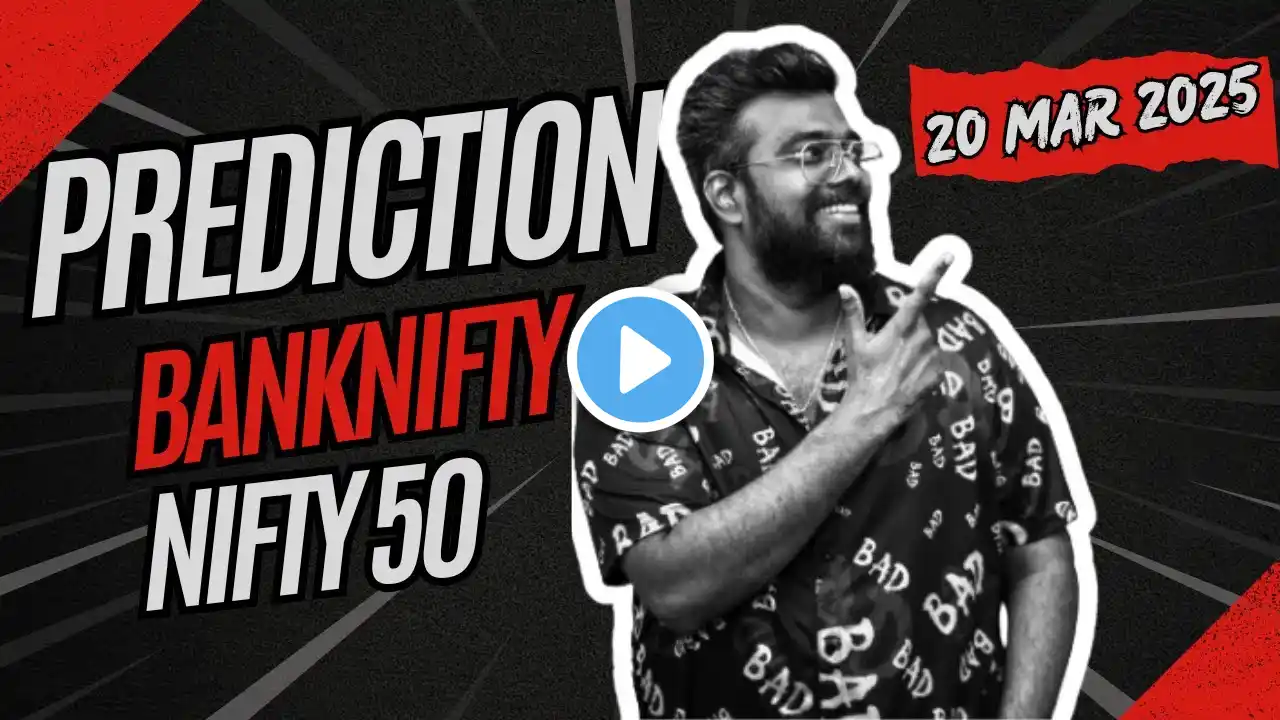 20TH MARCH 25 Tomorrow's Market Predictions for Bank Nifty & Nifty50:Expert Analysis and Insights