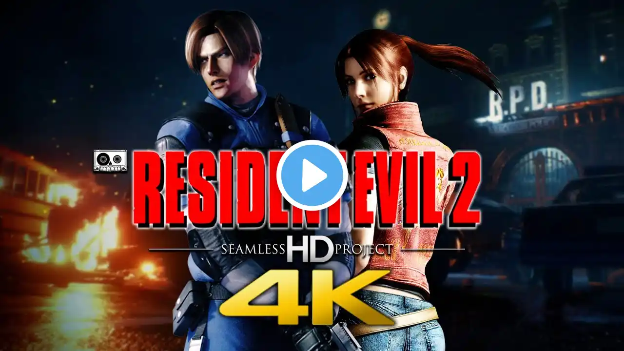 RESIDENT EVIL 2 | Seamless HD Project | Full Game Longplay Walkthrough No Commentary | 4K 60fps