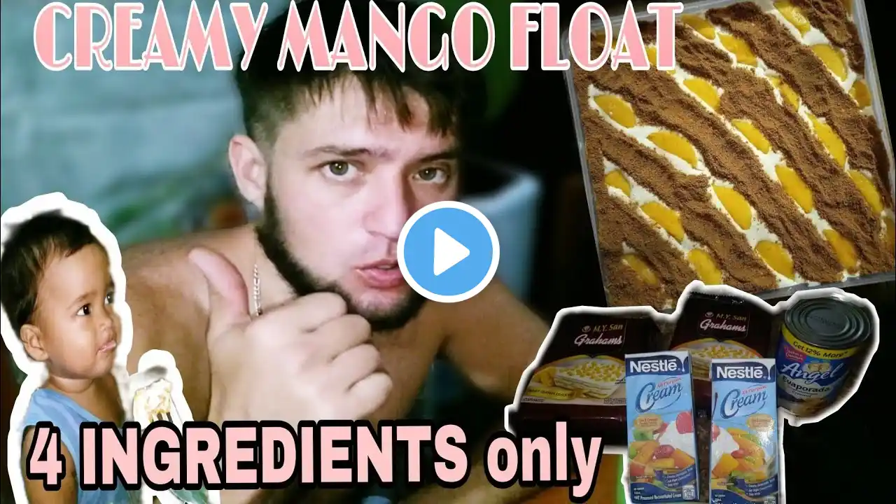 4 INGREDIENTS MANGO FLOAT | HOW TO MAKE MANGO FLOAT (no handmixer)