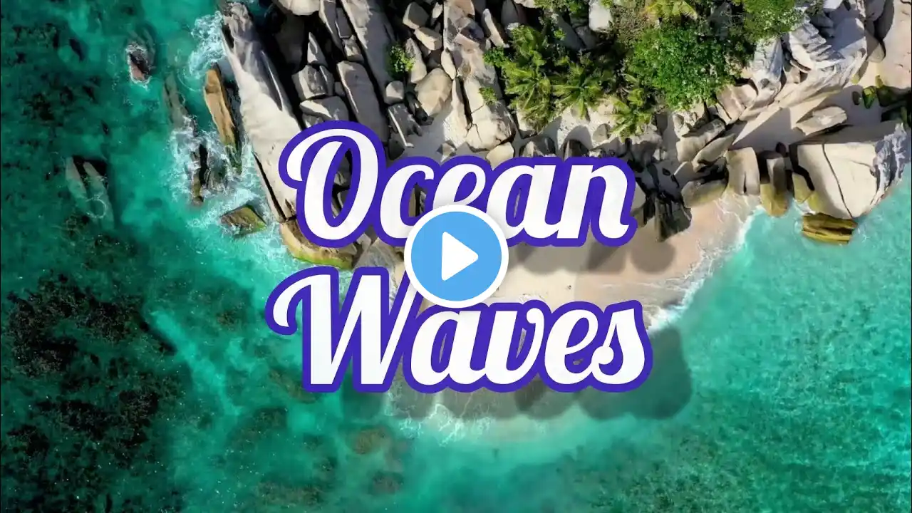 Ocean Waves Sounds - [ASMR, White Noise, Studying, Yoga, SPA, Baby, Meditation, Relaxing & Sleeping]