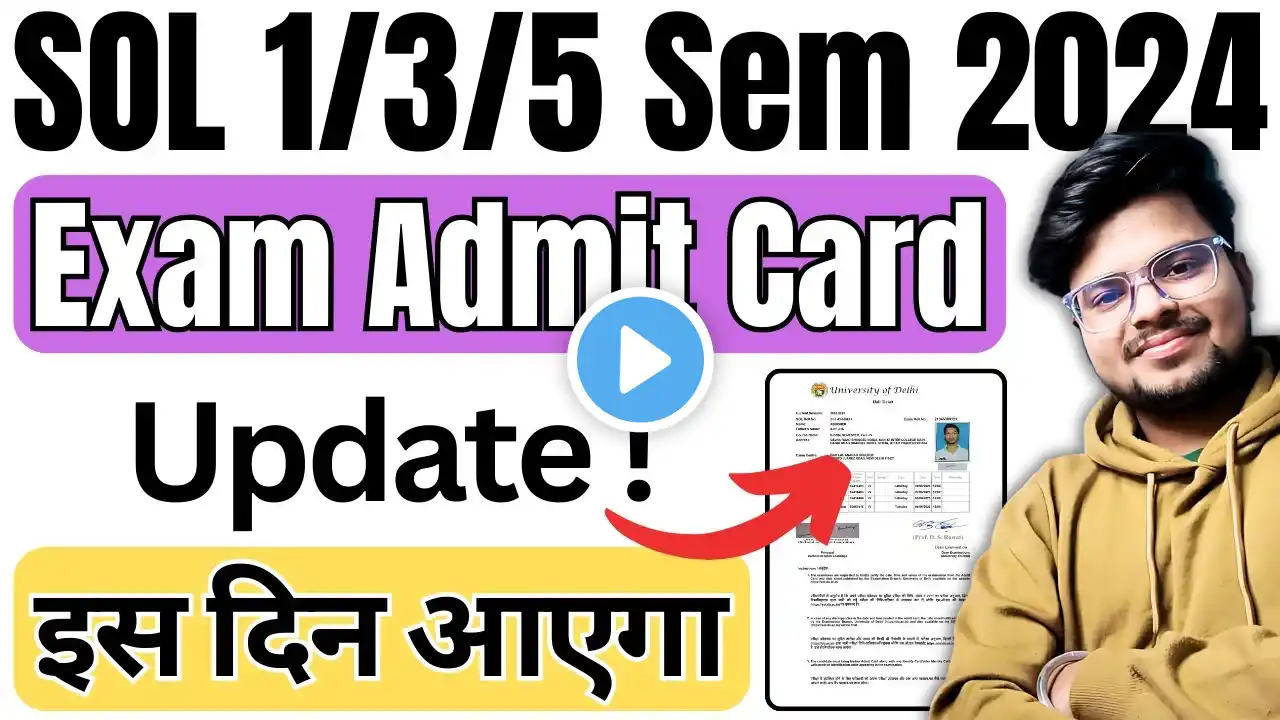 🔥DU SOL 1st, 3rd & 5th Semester Exam 2024 Admit Card Update: Date REVEALED!