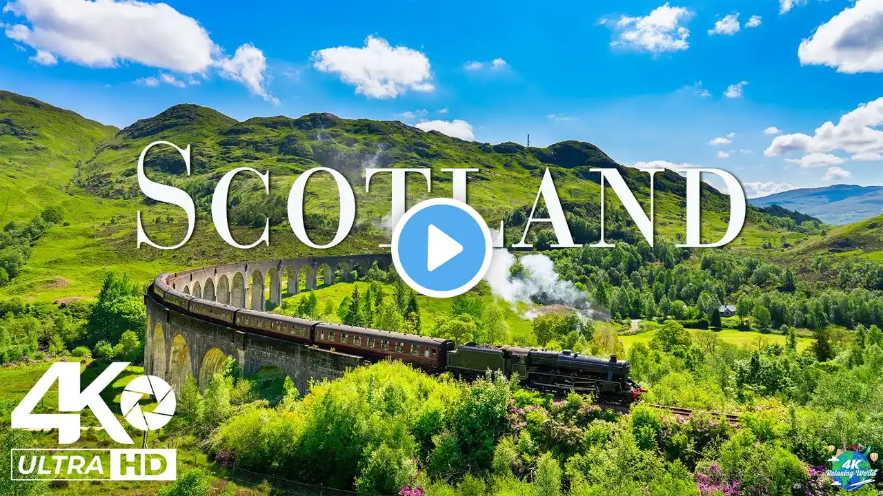 Scotland 4K Scenic Relaxation Film - Relaxing Music - Wonderful Nature