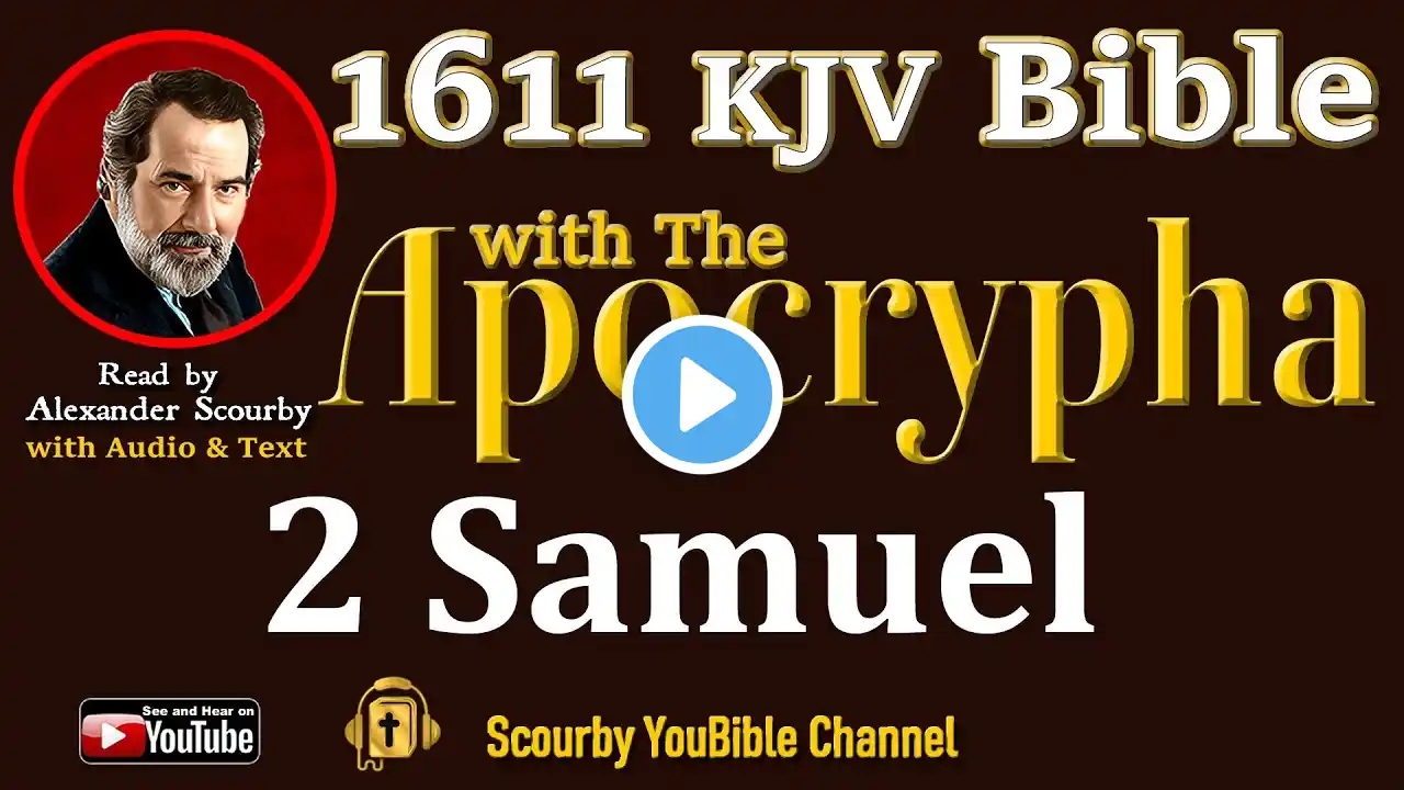 10 ~ New | 2 SAMUEL KJV | Audio and Text | by Alexander Scourby | God is Love and Truth.