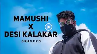 Mamushi x Desi Kalakar 🚘•  @Utteeya feat  @Gravero   • Mamushi X Honey Singh • ft. Yuki Chiba