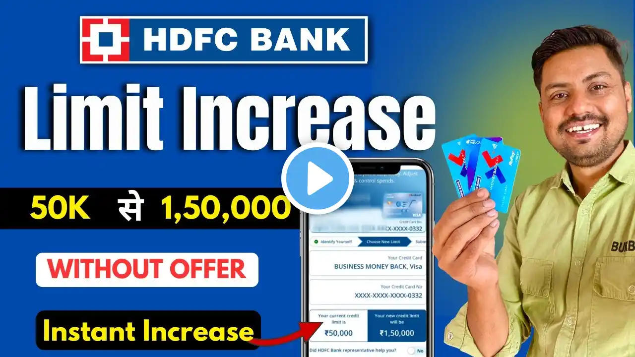 HDFC Credit Card Limit Increase र50K to र150K | Hdfc Credit Card Limit Kaise Badhaye Without offer