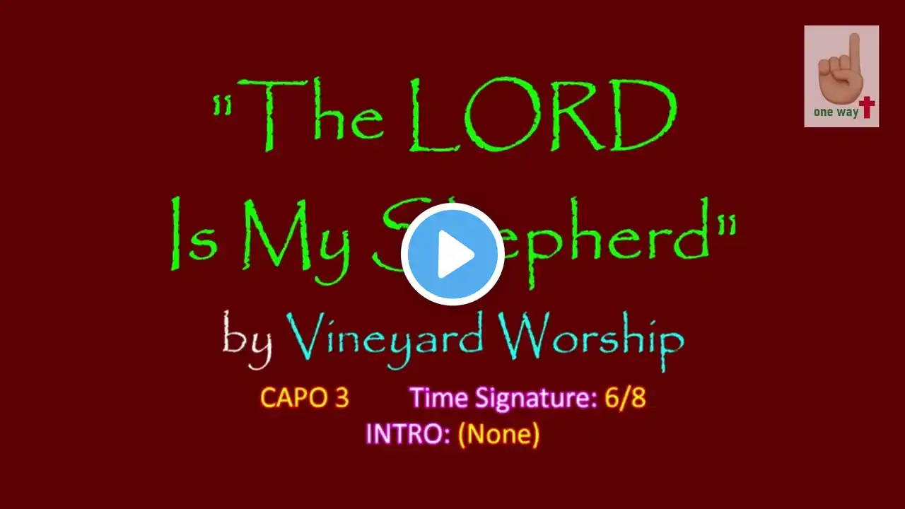 THE LORD IS MY SHEPHERD by Vineyard Worship (Complete Guitar Chords in the Description)