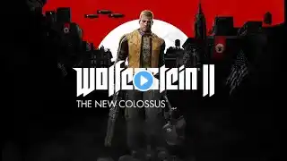 Wolfenstein II - The New Colossus - Walkthrough Gameplay - Part 7