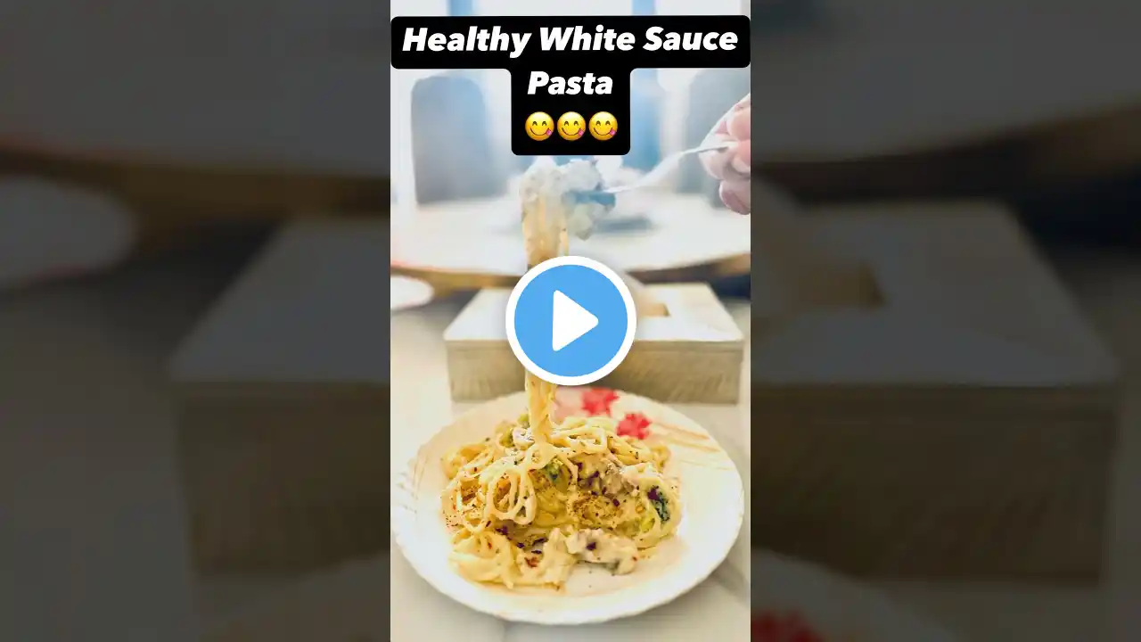 HEALTHY WHITE SAUCE PASTA 🍝 #ytshorts #ytshortsindia #cooking #whitesaucepasta #easyrecipe