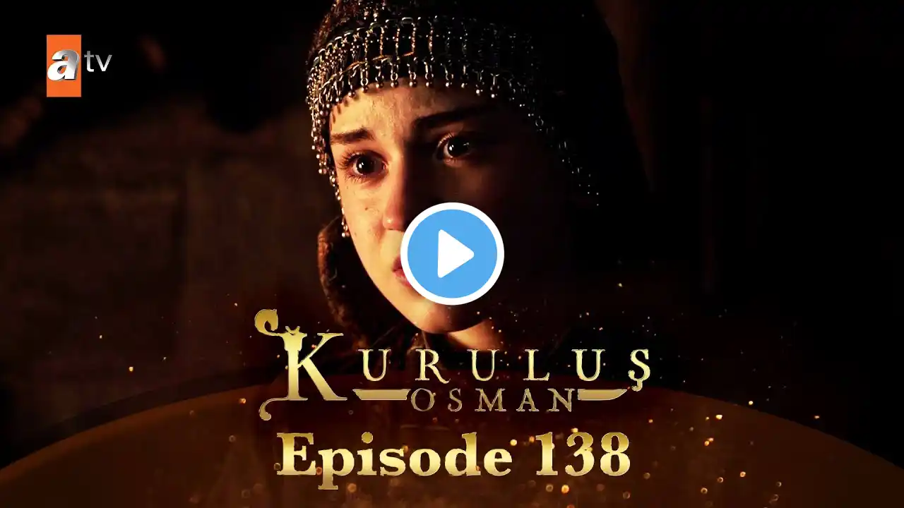 Kurulus Osman Urdu - Season 6 Episode 138