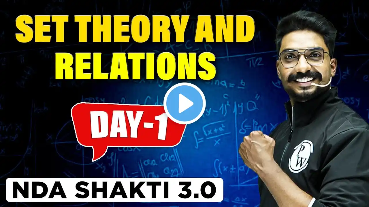 NDA MATHS 2023 | Set Theory and Relations | NDA CRASH COURSE