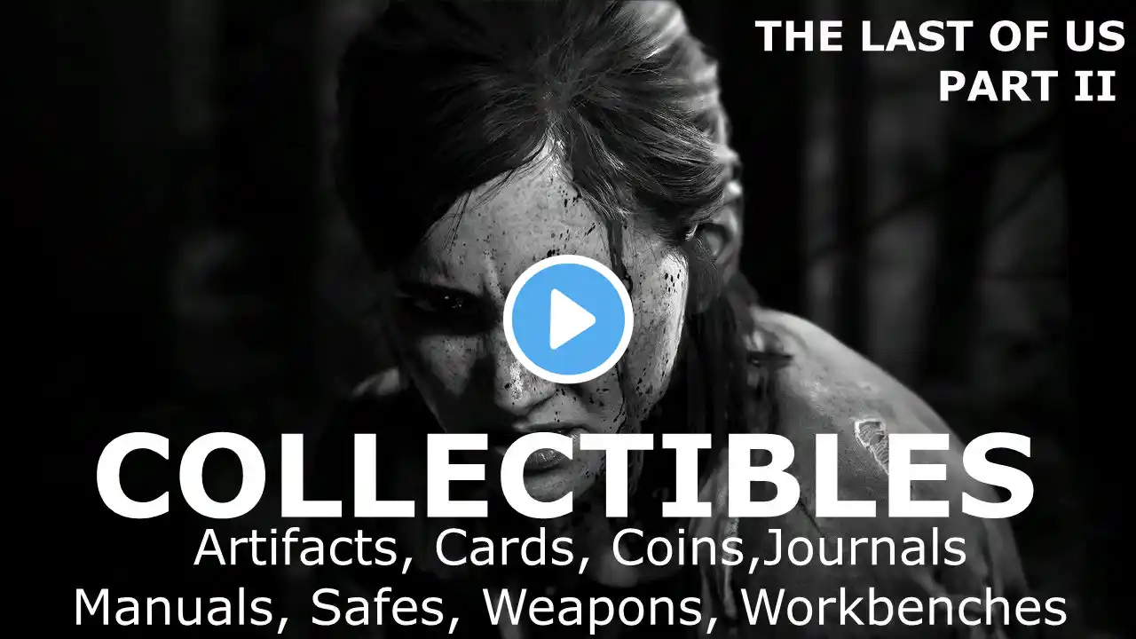 The Last Of Us 2 Chapter 35-36 All Collectible Locations