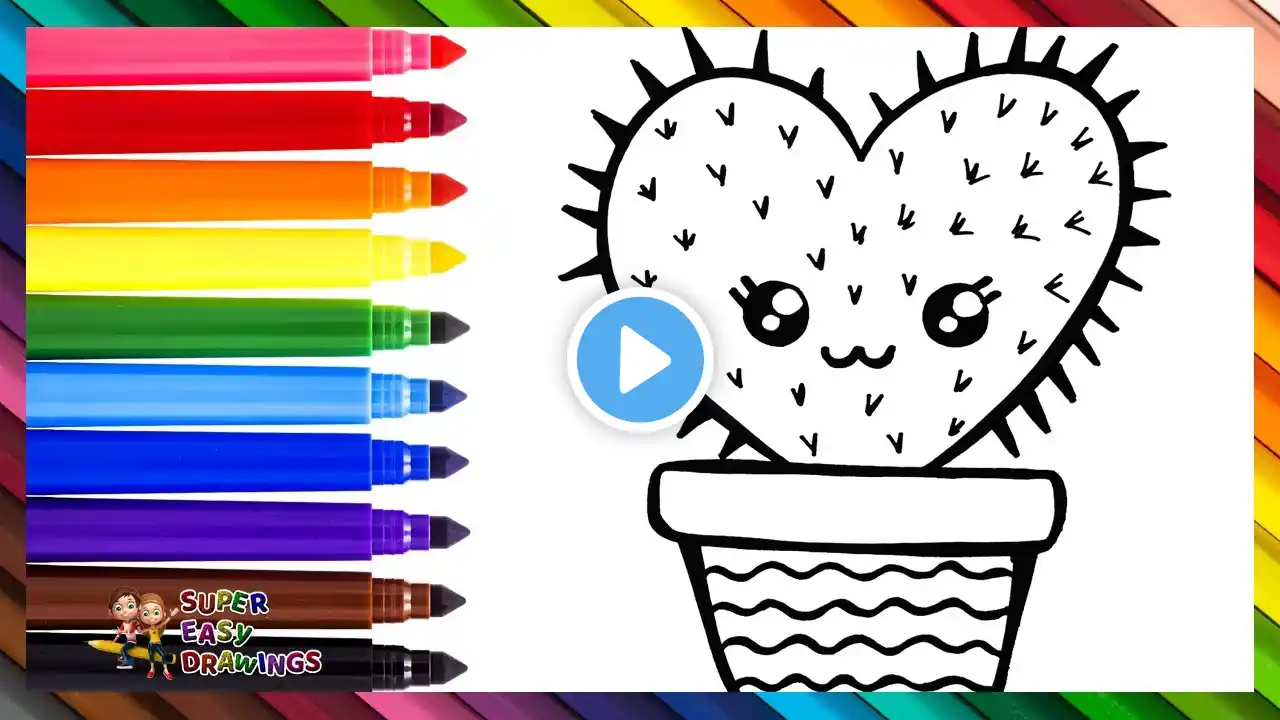 Draw and Color a Cute Cactus 🌵❤️🌈 Drawings for Kids