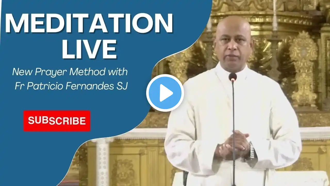 Prayer | Live Meditation New Prayer Method | Basilica of Bom Jesus, Old Goa | 27 May 2024