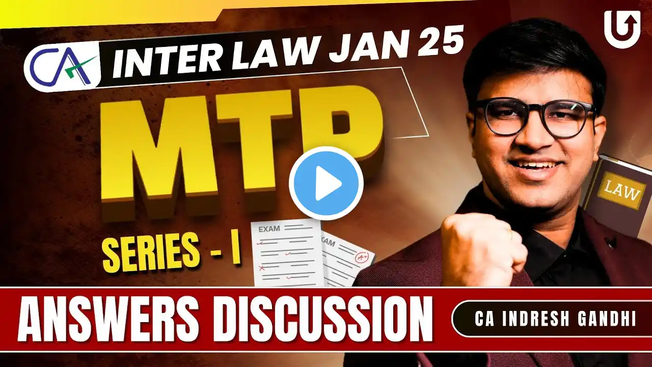 CA Inter Law Jan 25 MTP Series I CA Inter Law  Questions Answers discussion | CA Indresh Gandhi