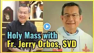 Replay, Holy Mass Twenty-eighth Sunday in Ordinary Time with Fr. Jerry Orbos, SVD