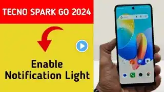 How to enable notification light, Tecno Spark go 2024 me notification light enable kaise karen, ligh