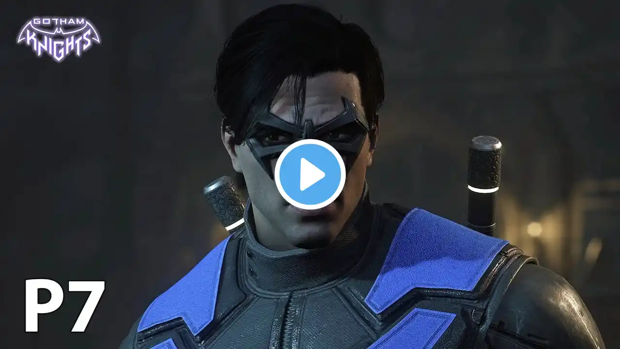 GOTHAM KNIGHTS PS5 Playthrough Part 7 - NIGHTWING