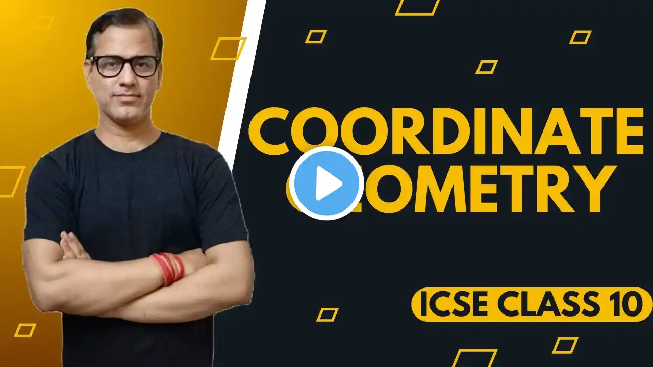 Coordinate Geometry Class 10 ICSE | Coordinate Geometry One Shot | @sirtarunrupani