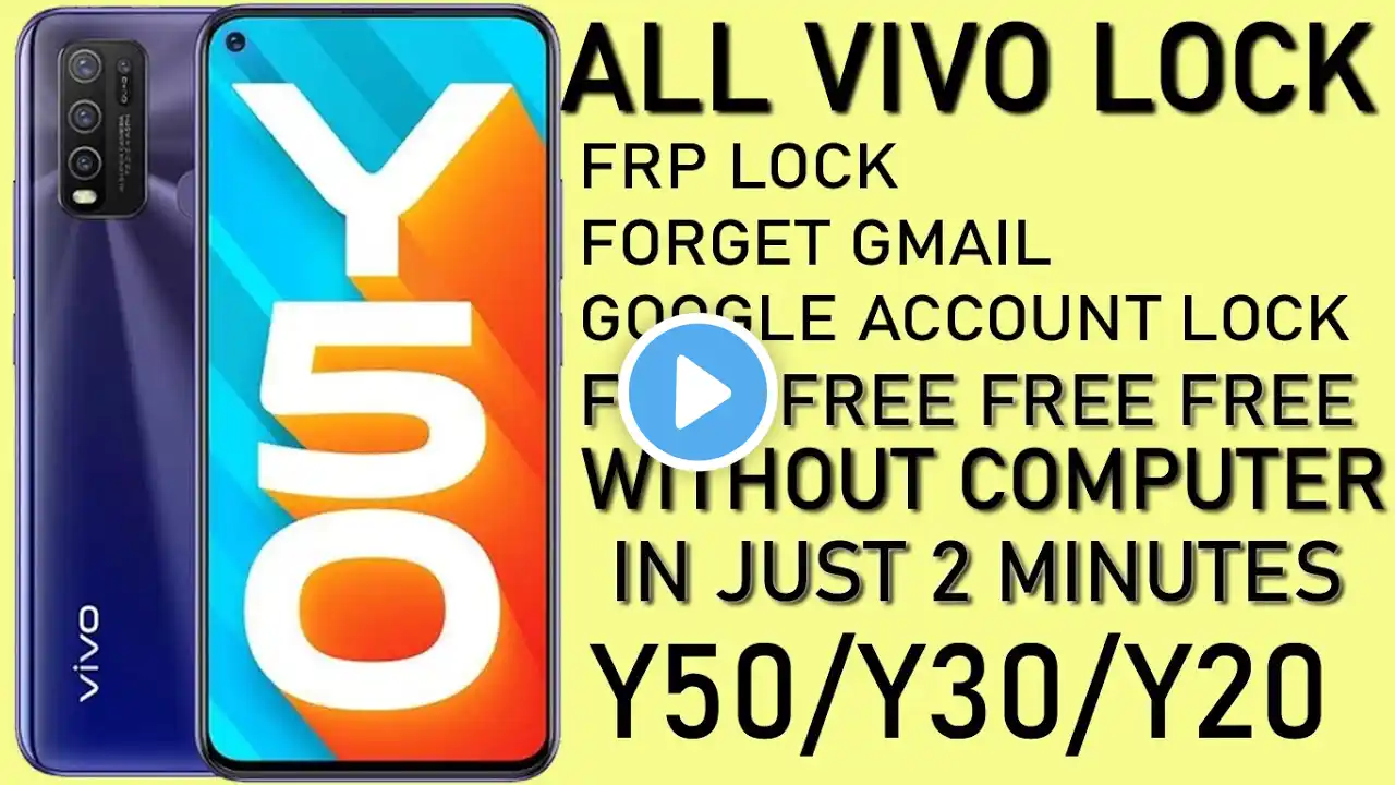 VIVO Y50/Y30/20 FRP BYPASS FREE FREE WITHOUT PC 2021