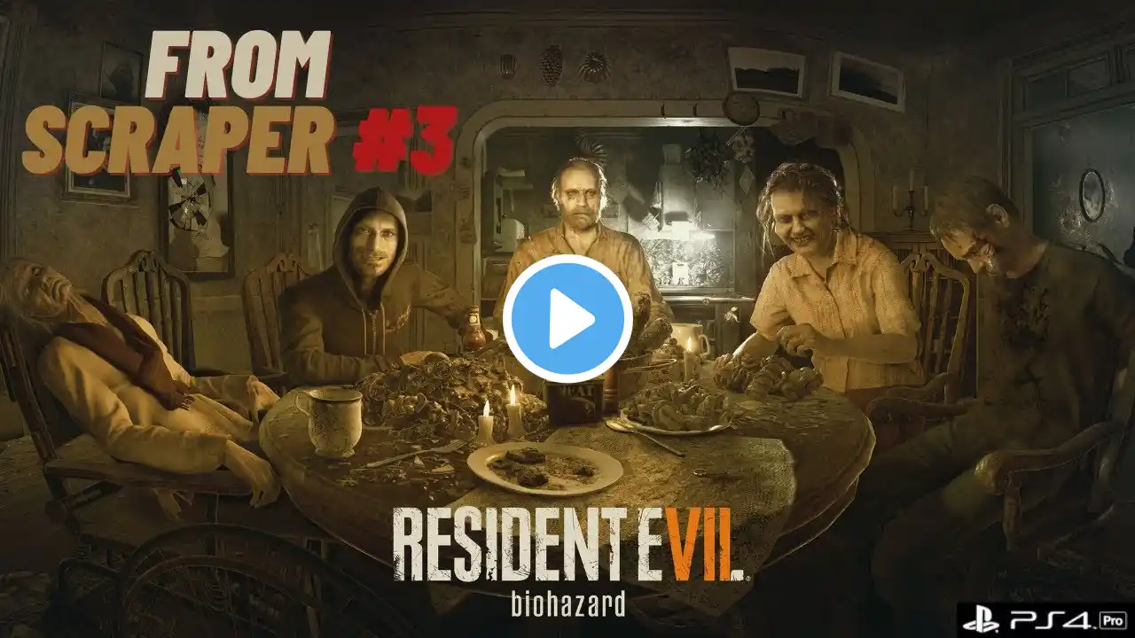 RESIDENT EVIL 7 Biohazard from Scraper #3