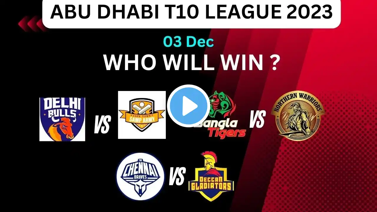 Abu Dhabi T10 2023 Match Prediction | 06 Dec