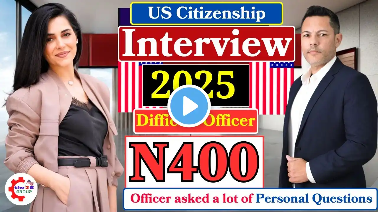 U.S. Citizenship Interview, New N-400 Form Questions/Answers, Immigration, ciudadania americana 2024