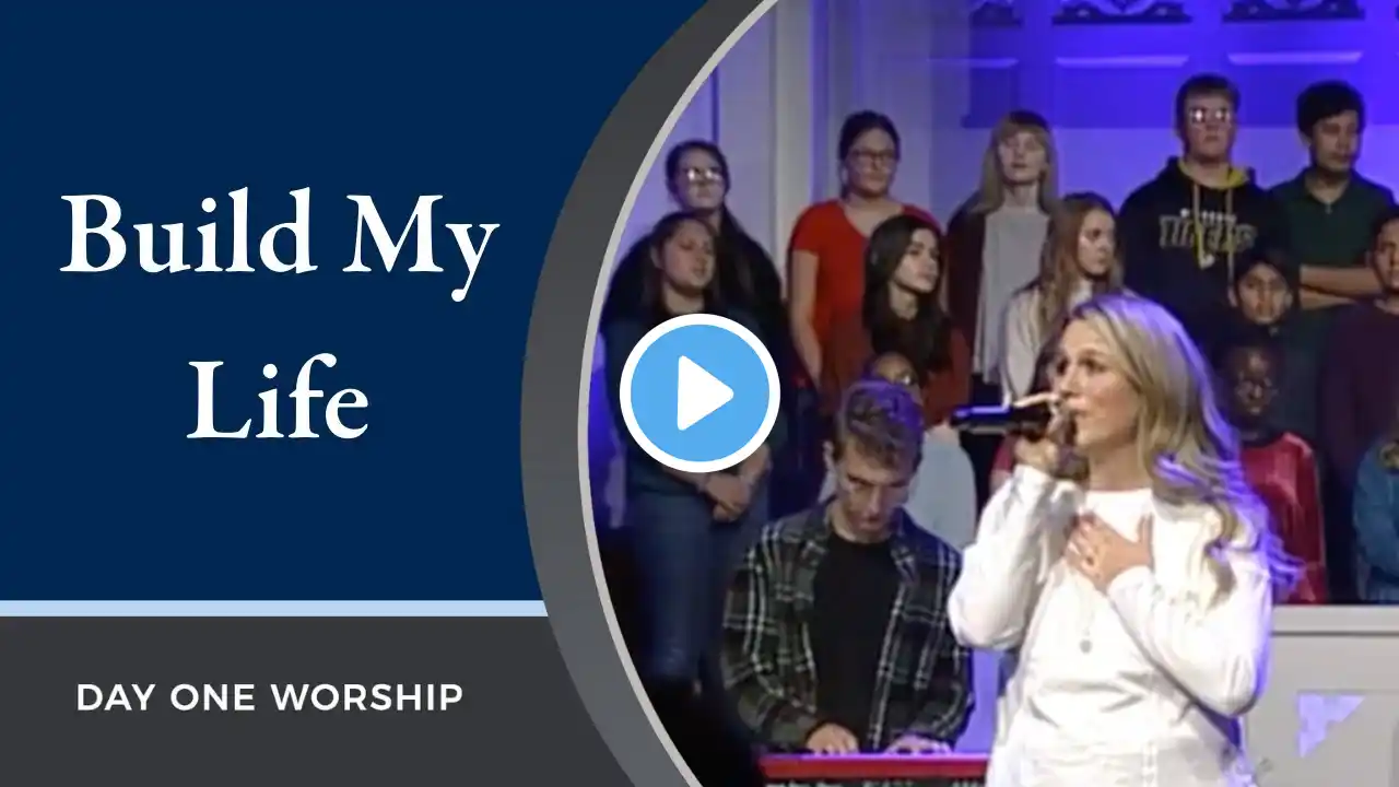 “Build My Life” Day One Worship with Student Choir | November 14, 2021