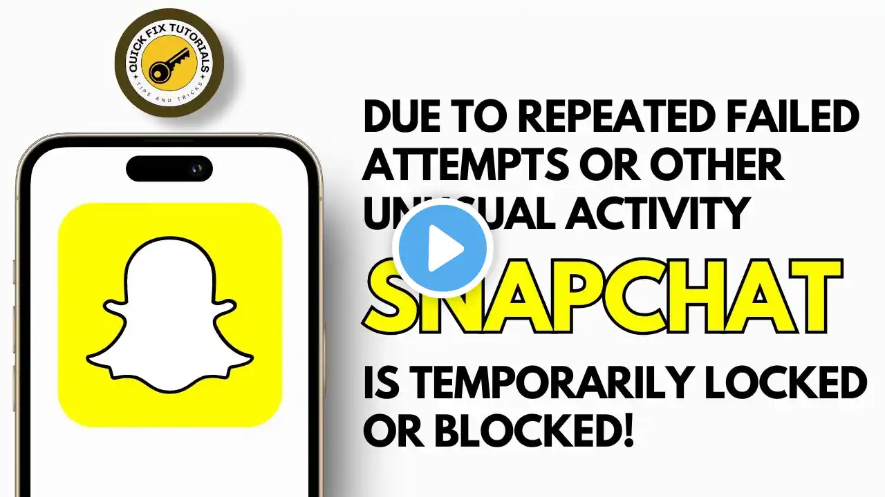 FIX! Due To Repeated Failed Attempts Or Other Unusual Activity Your Snapchat Is Temporarily Locked