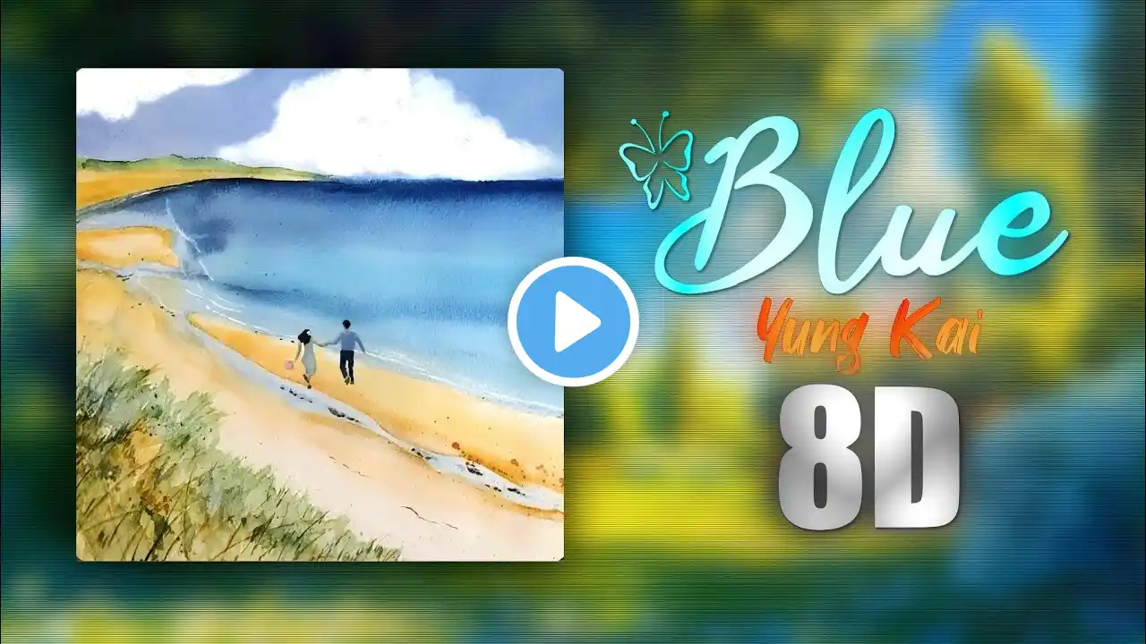 🎧 Blue – Yung Kai | 8D Audio | Best Experience with Headphones 🎶