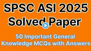 SPSC Assistant Sub-Inspector (ASI) 10-2-2025 Solved Paper | ASI Exam Preparation | General Knowledge
