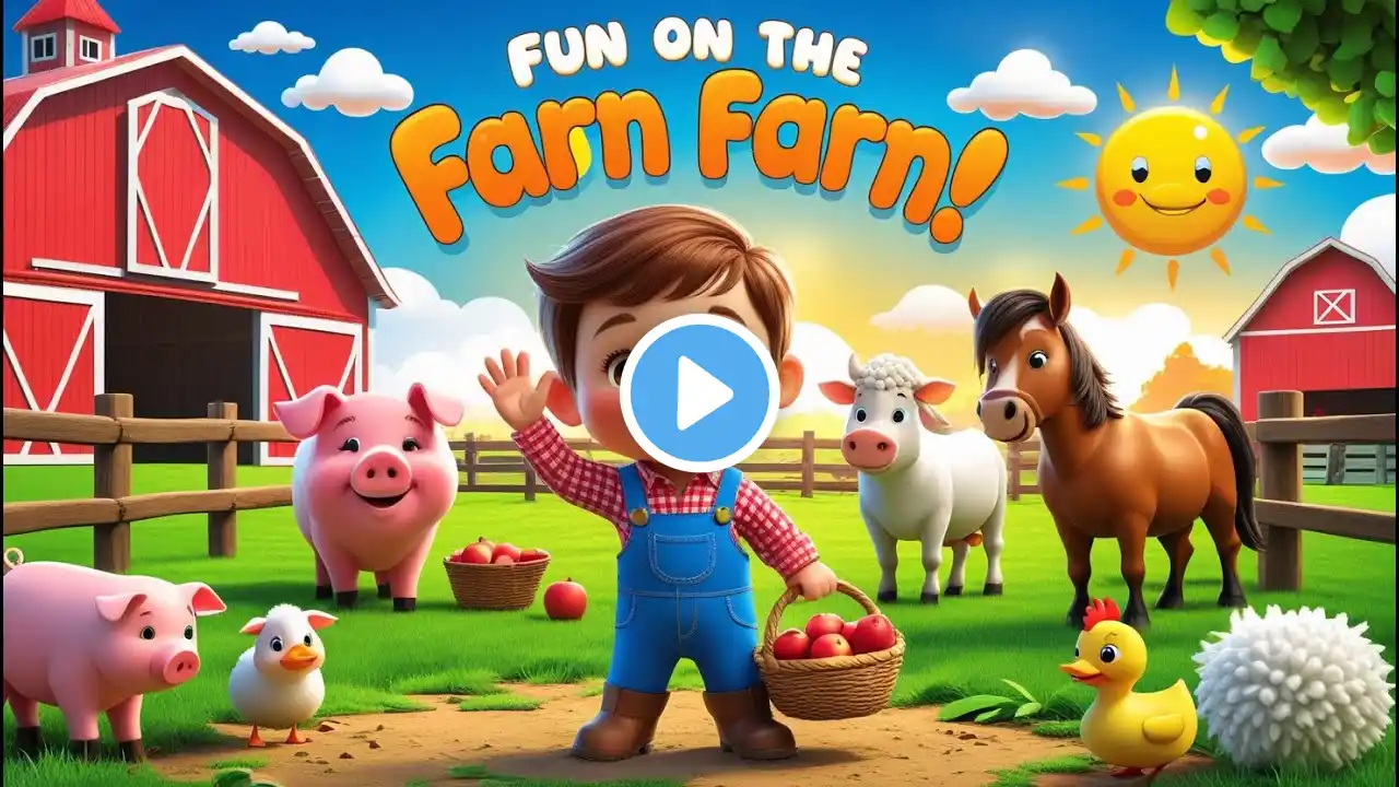 Fun Farm Song for Babies & Toddlers | Cute Animal Sounds & Nursery Rhyme