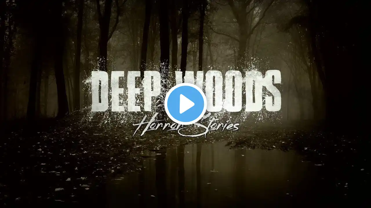 3 TRUE Scary Deep Woods Horror Stories Vol. 2 | True Scary Stories