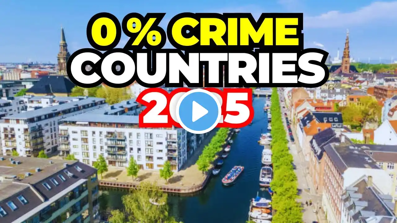 Top 10 Safest Countries to Live in 2025