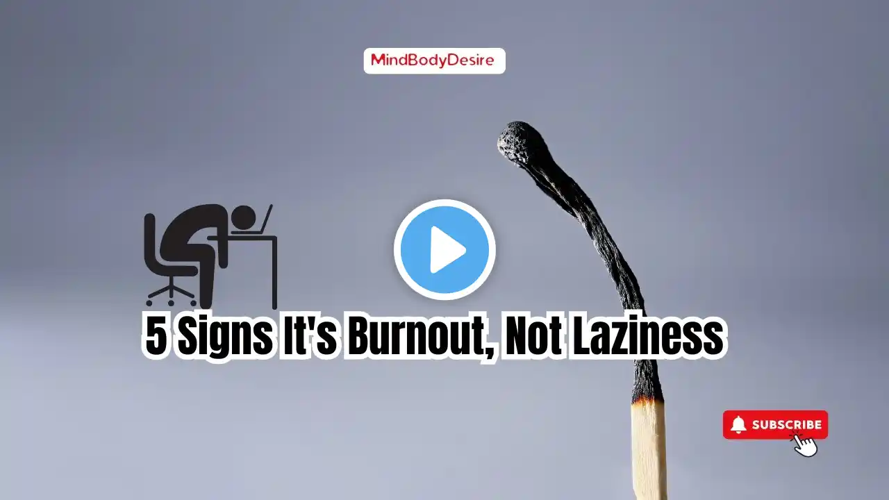 5 Signs You're Burnt Out, Not Lazy: How to Recognize & Recover