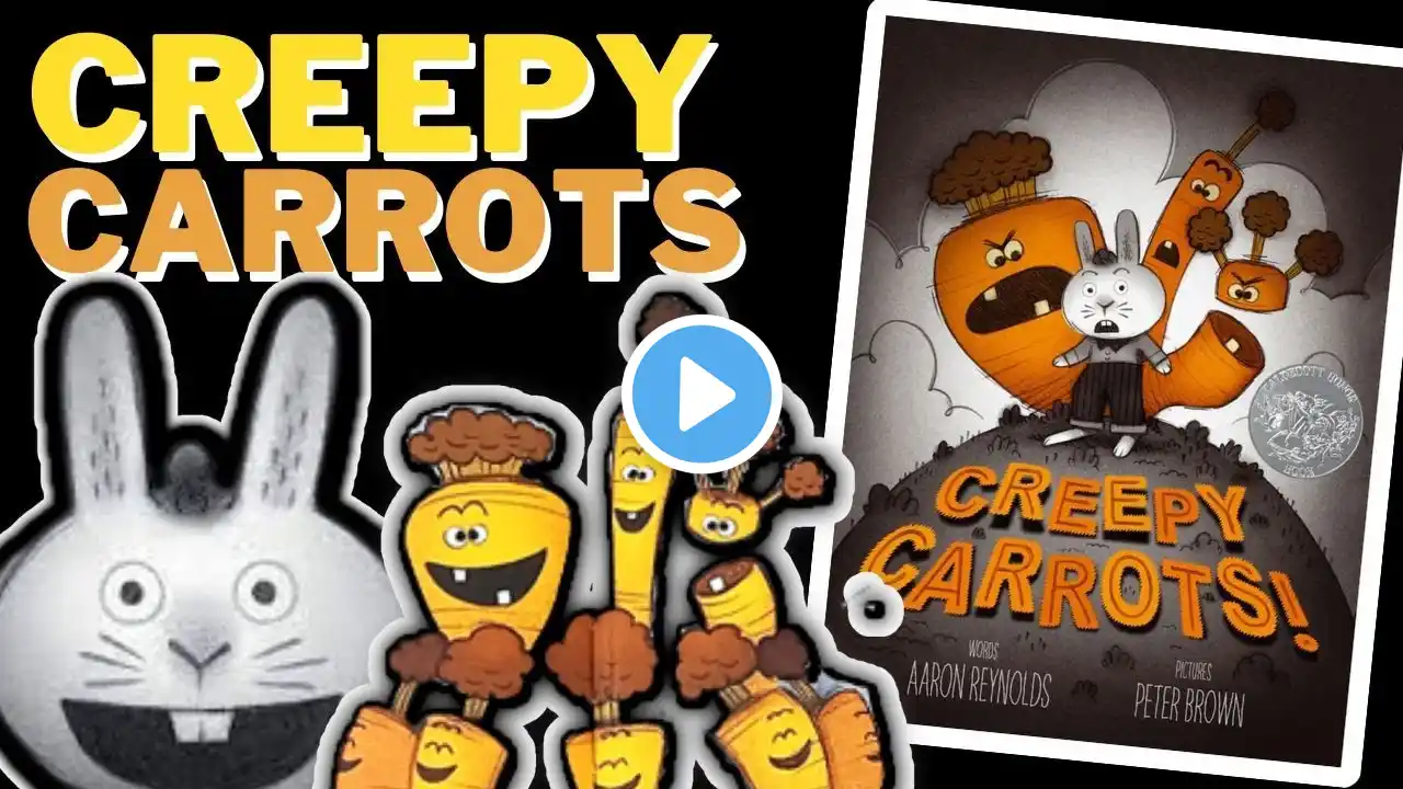 🥕🐰KIDS BOOK READ ALOUD| CREEPY CARROTS | Aaron Reynolds & Peter Brown | The Blanket Fort Experience