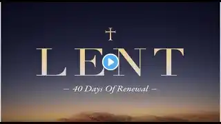 3.12.25 | Wednesday of the First Week in Lent | 9 AM Daily Mass & Rosary