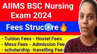 🛑AIIMS BSC NURSING 2024 Fees structure🤑| Tuition fees ❤️| Hostel fees | Mess fees |#aiimsbscnursing