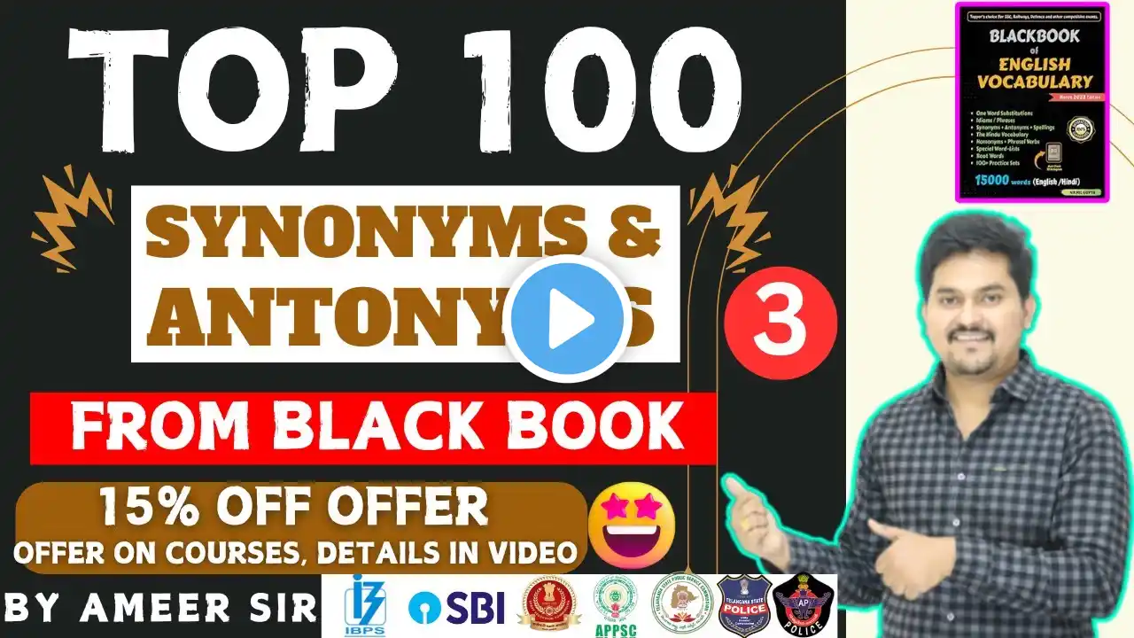 TOP 100 IMP SYNONYMS & ANTONYMS for CGL MTS -03🔥 | FROM BLACK BOOK | SSC CGL MTS GD | AMEER SIR