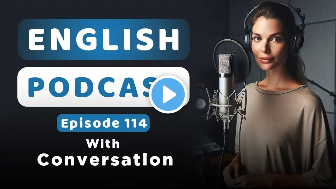 Stop Thinking Start Talking | Learn English with Podcast Conversation | English Podcast_episode 114