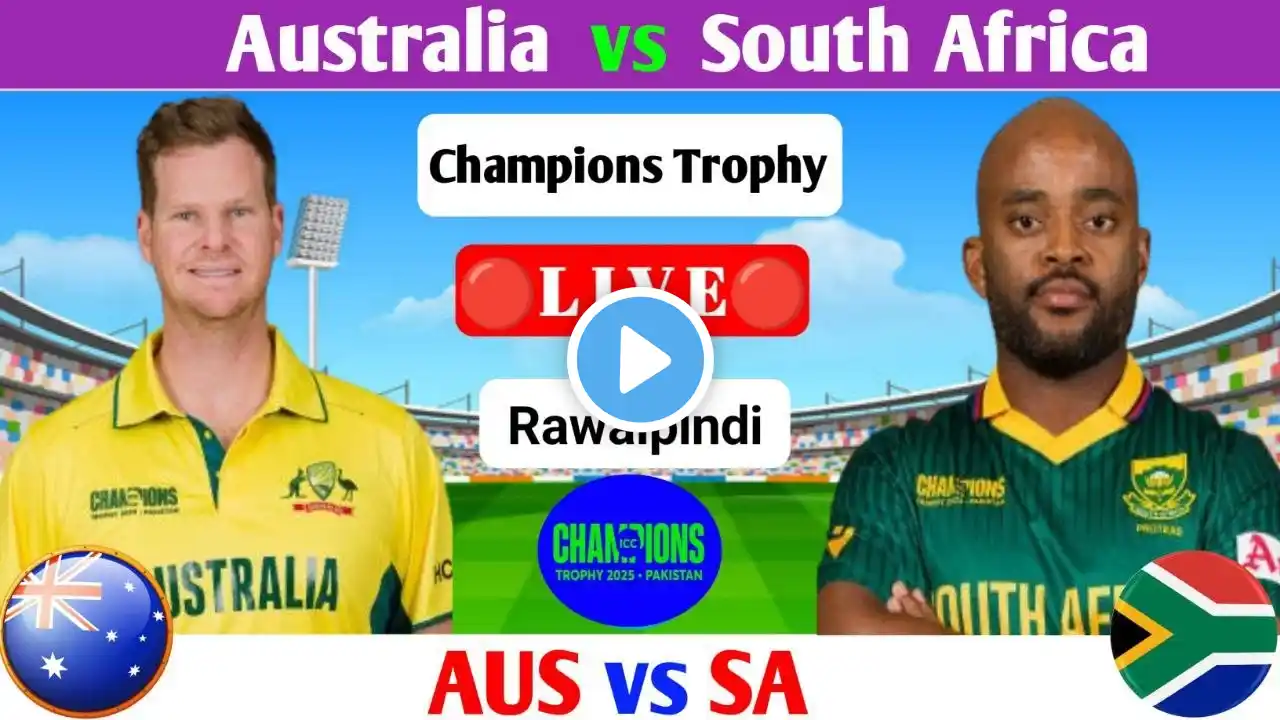 AUS vs SA Live | Australia Vs South Africa Live | Aus Vs Sa Live Odi Match Today | Champions Trophy